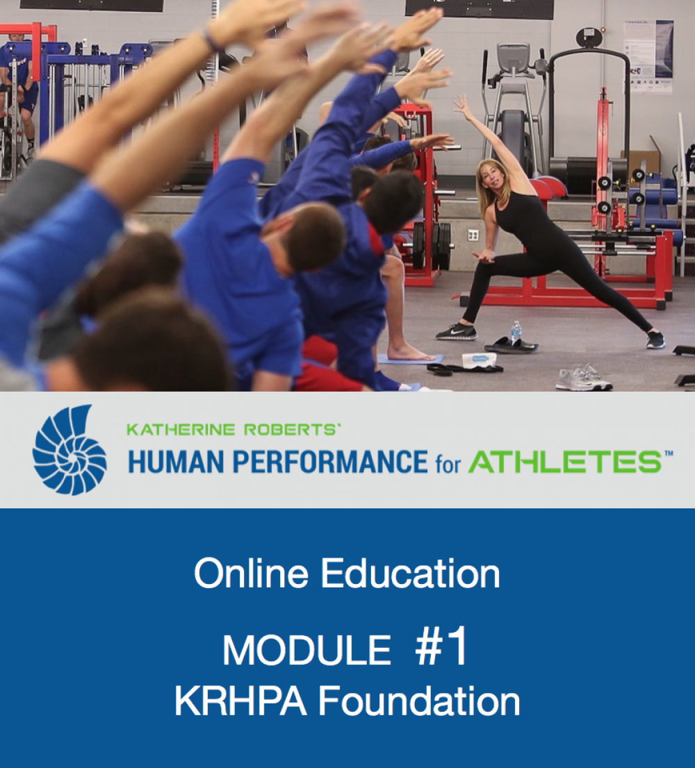 Katherine Roberts' Human Performance for Athletes Online Education, Module 1