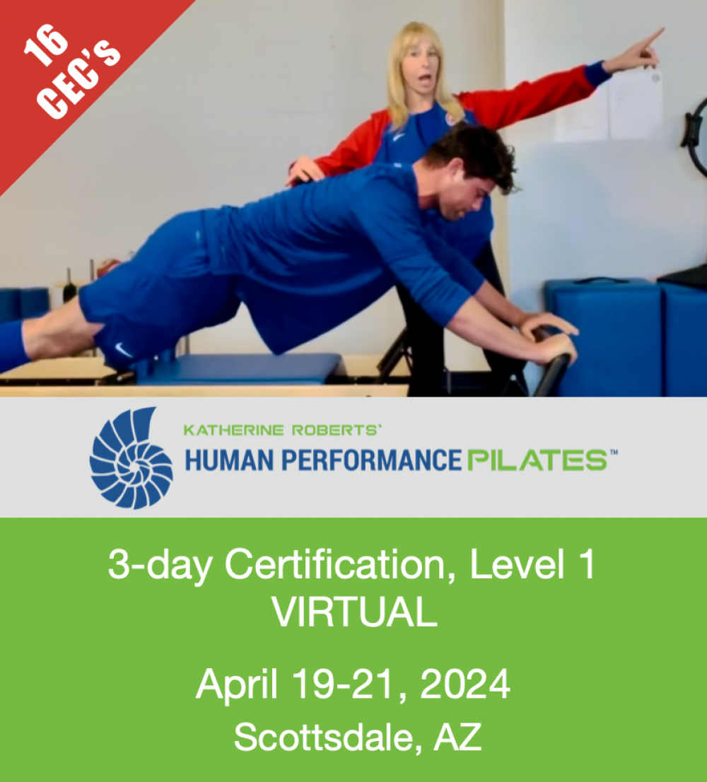 Katherine Roberts' Human Performance Pilates 3-day VIRTUAL Certification, Level 1